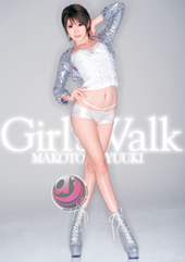 Girl's Walk　優希まこと